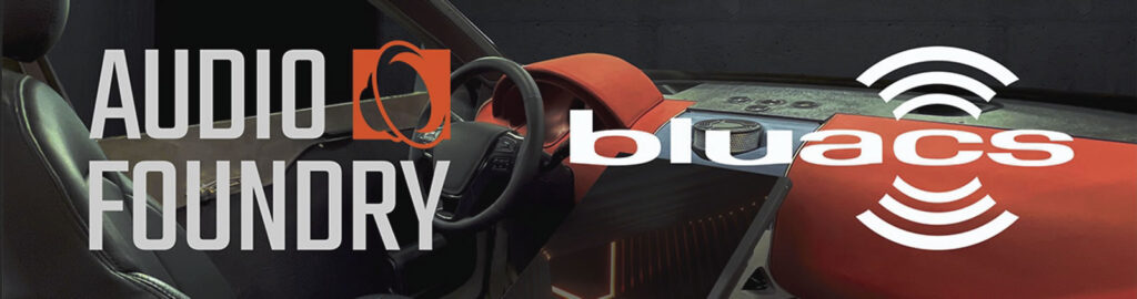 Bluacs collaboration with Audio Foundry